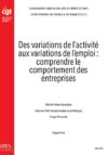 Des variations de l’activité aux variations de l’emploi : comprendre le comportement des entreprises