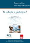 Ré-enchanter le syndicalisme ? Les enquêtes syndicales CGT sur le travail réel