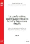 Les transformations des cliniques privées à but lucratif et des parcours de soins