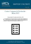 Rapport d&rsquo;activité Centre Commun de Recherche : Bilan 2025